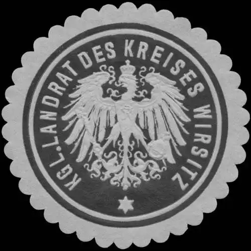 K. Landrat des Kreises Wirsitz