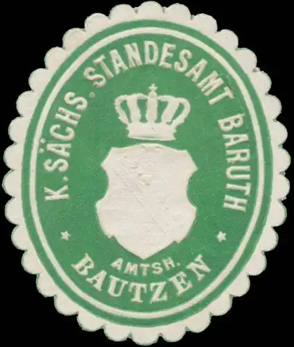 K.S. Standesamt Baruth Amtsh. Bautzen