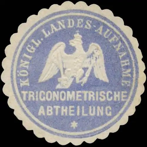 K. Landes-Aufnahme Trigonometrische Abtheilung