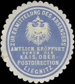 Zur Ermittlung des Absenders amtlich eröffnet durch die K. Oberpostdirection Liegnitz/Schlesien