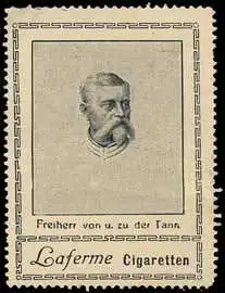 Freiherr von und zu der Tann