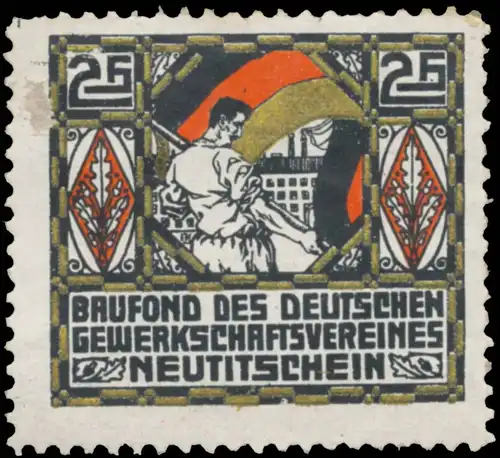 Baufond des Deutschen Gewerkschaftsvereins Neutitschein