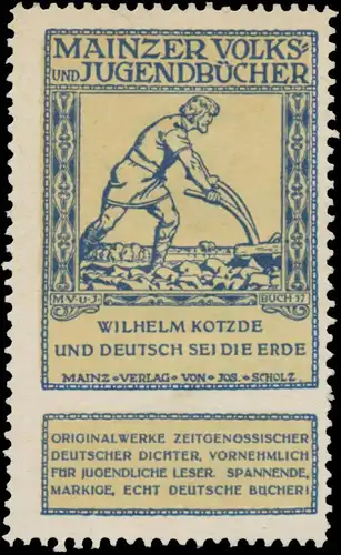 Wilhelm Kotzde und Deutsch sei die Erde