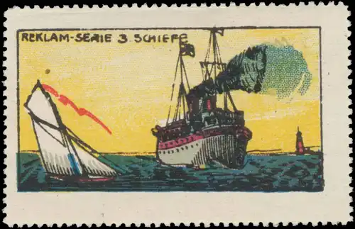 Reklam-Serie 3 Schiffe