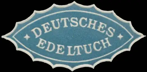 Deutsches Edeltuch