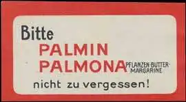 Bitte Palmin Palmona nicht zu vergessen!