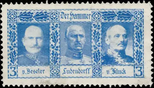 Hans von Beseler, Erich Ludendorff, Alexander von Kluck