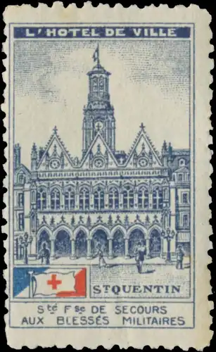 St. Quentin - Hotel de Ville