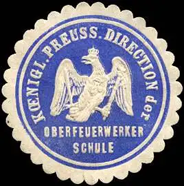 K.Pr. Direction der Oberfeuerwerker Schule