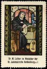 Dr. Martin Luther im Westchor der St. Jakobskirche