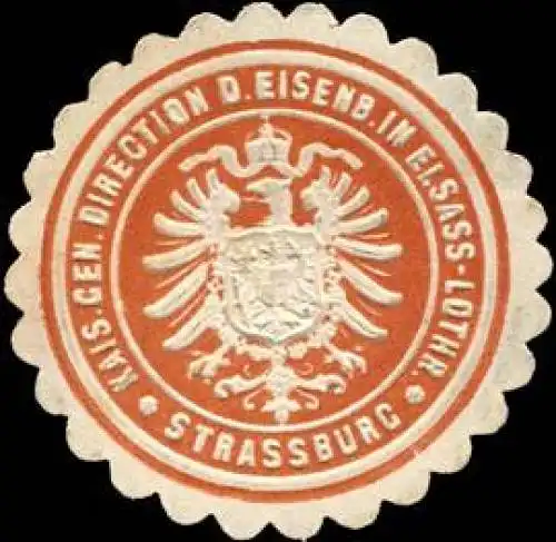 K. General Direction der Eisenbahn in Elsass - Lothringen - Strassburg,StraÃburg