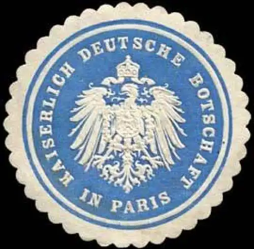 Kaiserlich Deutsche Botschaft in Paris