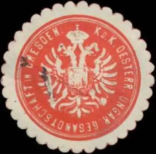 K.u.K. Oesterr. Ungar. Gesandtschaft in Dresden