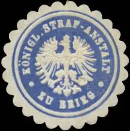 K. Strafanstalt zu Brieg/Schlesien