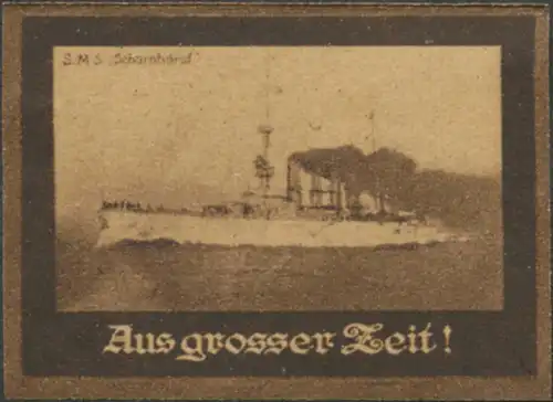 Aus grosser Zeit - S.M.S. Scharnhorst