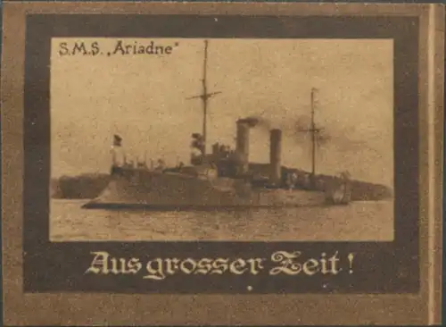 Aus grosser Zeit - S.M.S. Ariadne