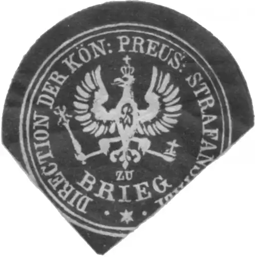 Direction der K.Pr. Strafanstalt Brieg/Schlesien