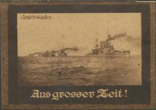 Aus grosser Zeit - Geschwader