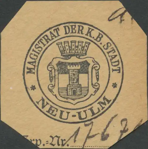 Magistrat der Kgl. Bayer. Stadt Neu-Ulm