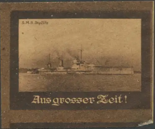 Aus grosser Zeit - S.M.S. Seydlitz