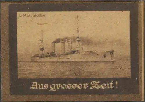 Aus grosser Zeit - S.M.S. Stettin