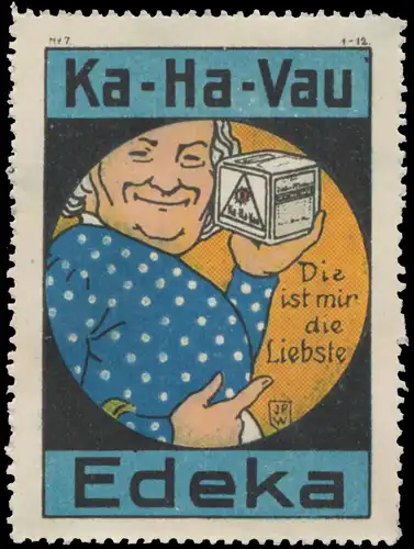 Ka-Ha-Vau die ist mir die Liebste