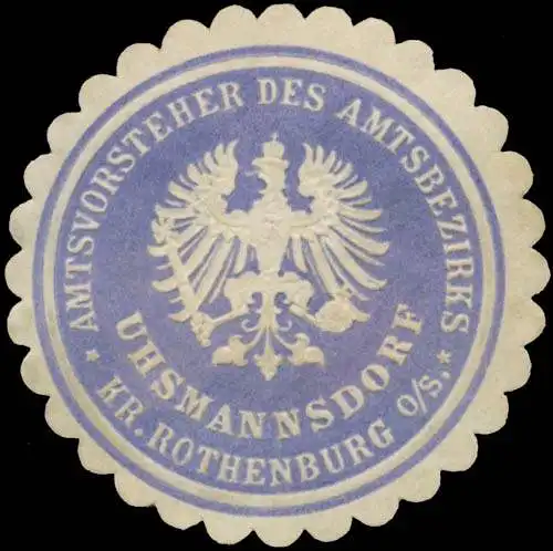 Amtsvorsteher des Amtsbezirks Uhsmannsdorf Kreis Rothenburg/Schlesien