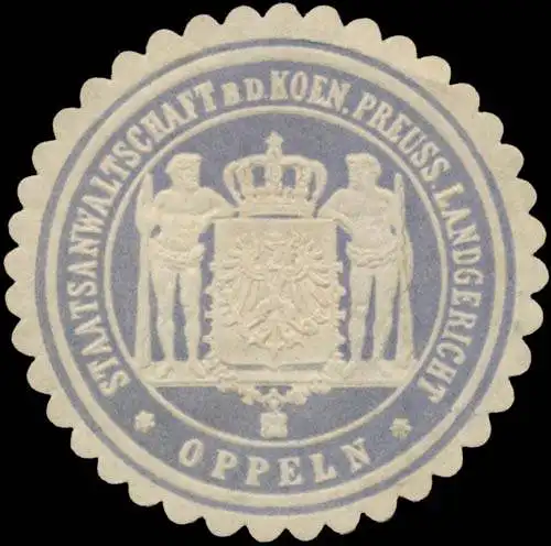 Staatsanwaltschaft b.d. K. Pr. Landgericht Oppeln/Schlesien