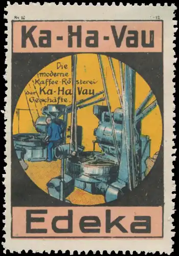 Die moderne Kaffee-RÃ¶sterei der Ka-Ha-Vau GeschÃ¤fte