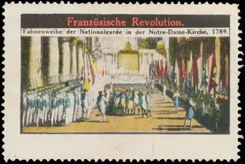 Fahnenweihe der Nationalgarde in der Notre-Dame-Kirche 1789