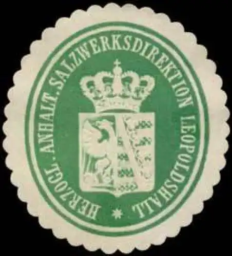 H. Anhalt. Salzwerksdirektion Leopoldshall (Salz)