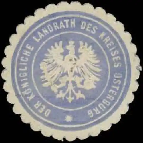 Der K. Landrath des Kreises Osterburg