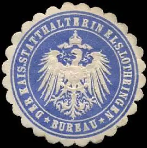 Der K. Statthalter in Elsass Lothringen-Bureau