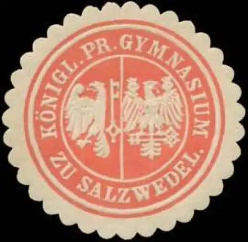 KÃ¶nigl. Pr. Gymnasium zu Salzwedel