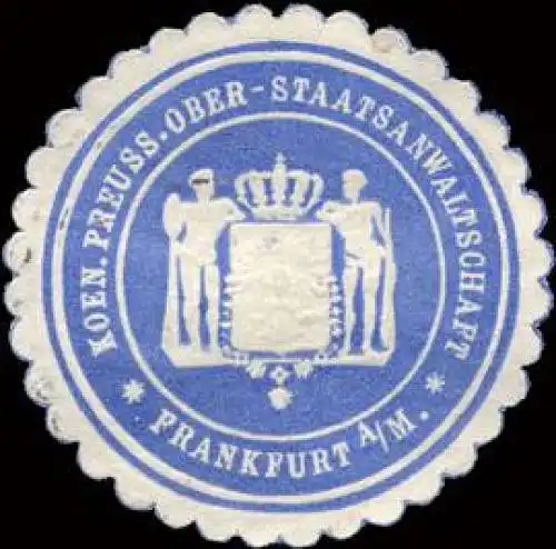 Koeniglich Preussische Ober - Staatsanwaltschaft - Frankfurt am Main