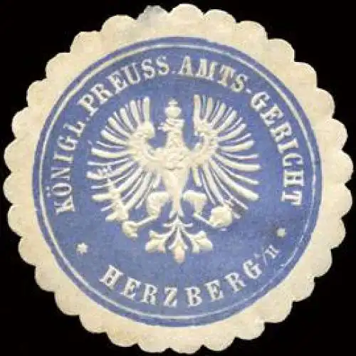 KÃ¶niglich Preussische Amts - Gericht - Herzberg