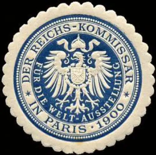 Der Reichs - Kommissar fÃ¼r die Welt - Ausstellung in Paris 1900