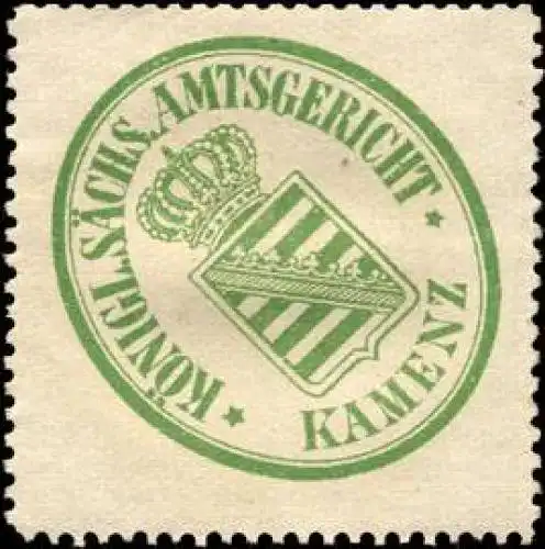 KÃ¶niglich SÃ¤chsische Amtsgericht - Kamenz