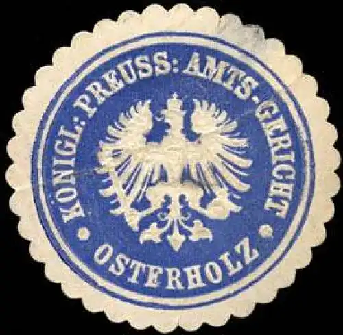 KÃ¶niglich Preussische Amts - Gericht - Osterholz