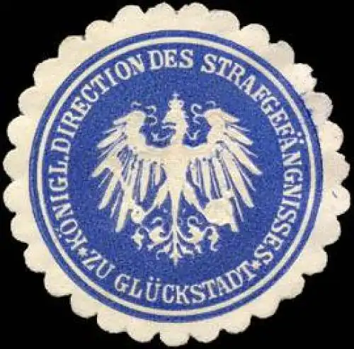 KÃ¶nigliche Direction des StrafgefÃ¤ngnisses zu GlÃ¼ckstadt