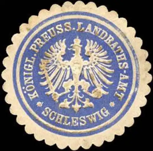 KÃ¶niglich Preussisches Landraths - Amt - Schleswig