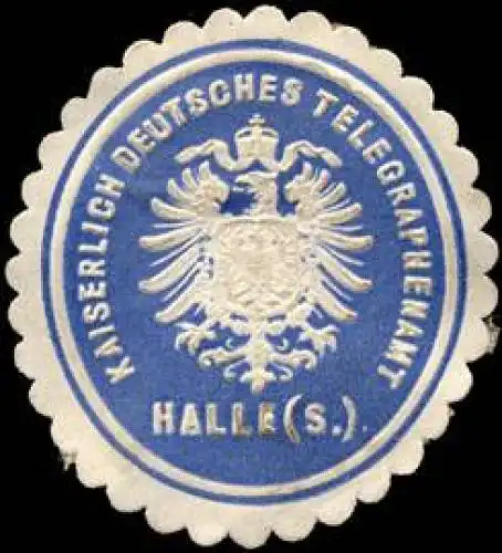 Kaiserlich Deutsches Telegraphenamt Halle an der Saale