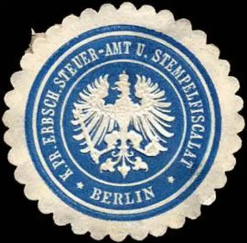 KÃ¶niglich Preussische Erbschafts Steuer - Amt und Stempelfiscalat - Berlin