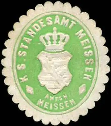 KÃ¶niglich SÃ¤chsisches Standesamt Meissen - Amtsh. Meissen