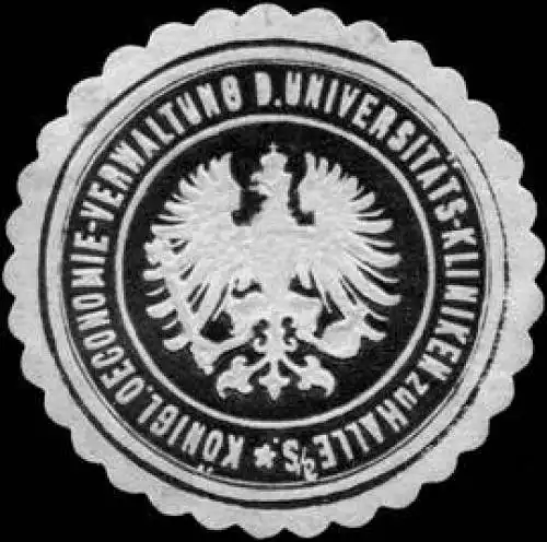 KÃ¶nigliche Oeconomie - Verwaltung der UniversitÃ¤ts - Kliniken zu Halle an der Saale