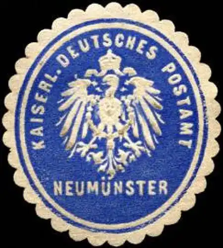 Kaiserliche Deutsche Postamt - NeumÃ¼nster