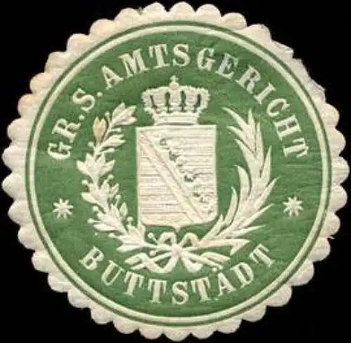 Grossherzoglich SÃ¤chsisches Amtsgericht ButterstÃ¤dt