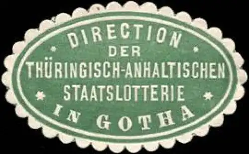 Direction der ThÃ¼ringisch - Anhaltischen Staatslotterie in Gotha