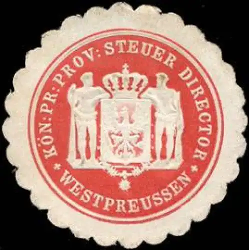 KÃ¶niglich Preussischer Provinz Steuer Director - Westpreussen