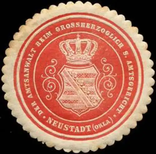 Der Amtsanwalt beim Grossherzoglich SÃ¤chsischen Amtsgericht Neustadt (Orla)
